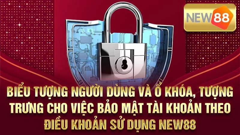 Biểu tượng người dùng và ổ khóa, tượng trưng cho việc bảo mật tài khoản theo điều khoản sử dụng NEW88.