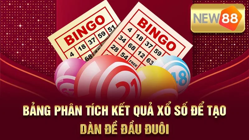 Bảng phân tích kết quả xổ số để tạo dàn đề đầu đuôi