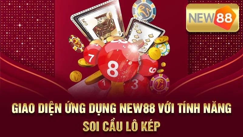 Giao diện ứng dụng New88 với tính năng soi cầu lô kép