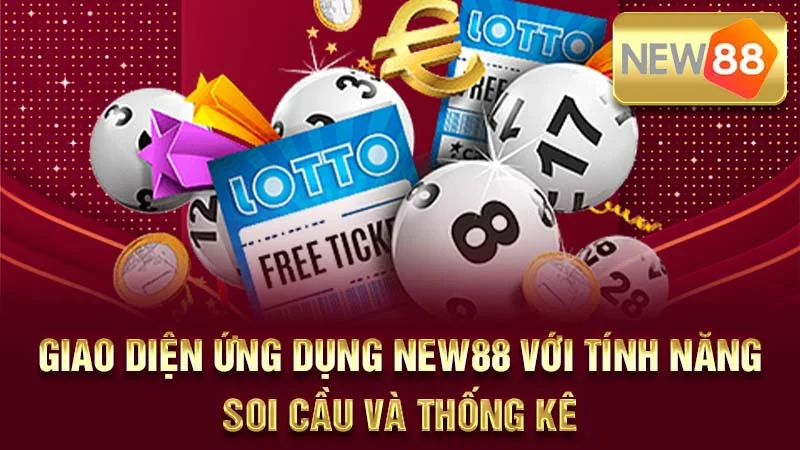 Giao diện ứng dụng New88 với tính năng soi cầu và thống kê